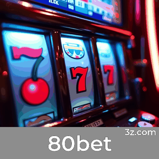 80bet: A Experiência de Cassino Real para Brasileiros